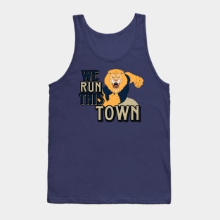 We Run This Town Tank Top